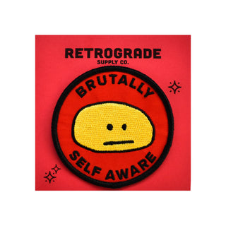 Retrograde Supply Co Brutally Self Aware Embroidered Patch