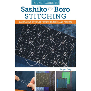 Pocket Guide to Sashiko and Boro Stitching by Pepper Cory