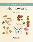 Beginner's Guide to Stumpwork Book