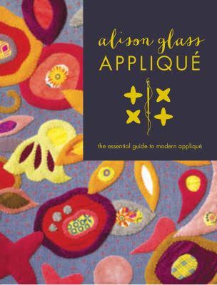 Alison Glass Applique Book